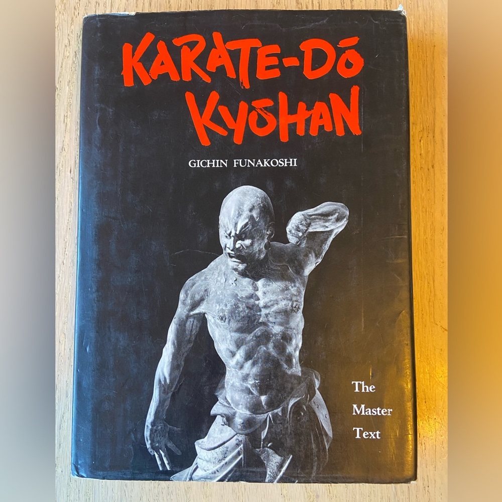 📕 Karate-Do Kyohan: The Master Text by Gichin Funakoshi